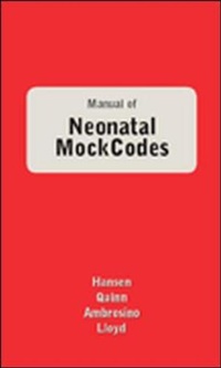 Enlarge image Cover: Manual of Neonatal Mock Codes - B.C. Decker Inc