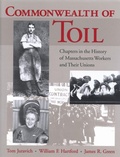 Cover: Commonwealth of Toil - University of Massachusetts Press