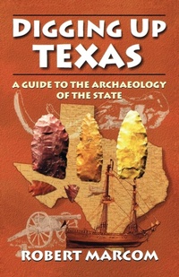 Abbildung von: Digging Up Texas - Taylor Trade Publishing