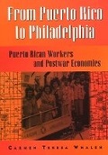 Cover: From Puerto Rico to Philadelphia - Temple University Press,U.S.