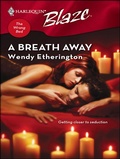 Cover: A Breath Away - Harlequin Blaze