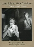 Cover: Long Life to Your Children! - University of Massachusetts Press