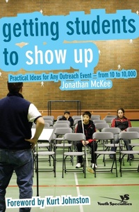 Enlarge image Cover: Getting Students to Show Up - Zondervan