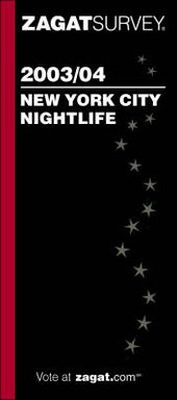 Abbildung von: New York City Nightlife 2003-2004 - Zagat Survey