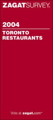 Abbildung von: Toronto Restaurants 2004 - Zagat Survey