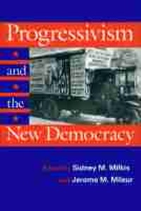 Enlarge image Cover: Progressivism and the New Democracy - University of Massachusetts Press