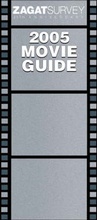 Cover: Movie Guide 2005 - Zagat Survey