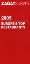 Cover: Europe's Top Restaurants 2005 - Zagat Survey