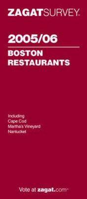 Enlarge image Cover: Boston Restaurants 2005-2006 - Zagat Survey