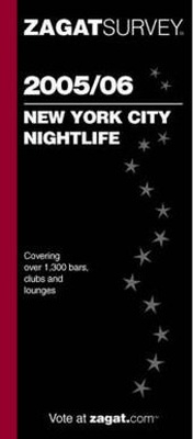 Abbildung von: New York City Nightlife 2005-2006 - Zagat Survey