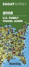 Cover: U.S. Family Travel Guide 2005/06 - Zagat Survey