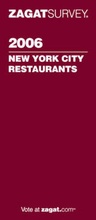 Cover: New York City Restaurants 2006 - Zagat Survey
