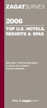 Cover: Top U.S. Hotels, Resorts and Spas 2006 - Zagat Survey