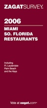 Cover: Miami/Southern Florida Restaurants 2006 - Zagat Survey