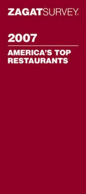 Enlarge image Cover: America's Top Restaurants 2007 - Zagat Survey