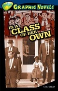 Cover: Oxford Reading Tree: Level 14: Treetops Graphic Novels: in a Class of Her Own - Oxford University Press