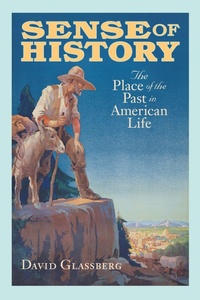 Enlarge image Cover: Sense of History - University of Massachusetts Press