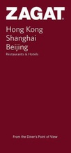 Cover: Hong Kong, Shanghai and Beijing - Zagat Survey