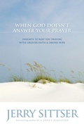 Cover: When God Doesn't Answer Your Prayer - Zondervan