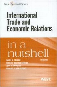Enlarge image Cover: International Trade and Economic Relations in a Nutshell - West Academic Press