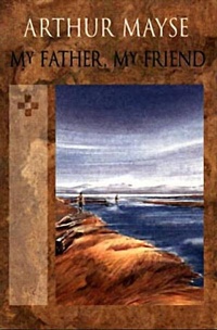 Enlarge image Cover: My Father, My Friend - Harbour Publishing