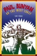 Cover: Paul Bunyan on the West Coast - Harbour Publishing