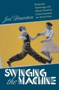 Cover: Swinging the Machine - University of Massachusetts Press