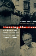 Cover: Crossing the River - University of Massachusetts Press