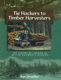 Bild: Hackers to Timber Harvesters - Harbour Publishing