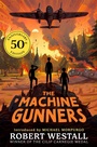 Cover: The Machine Gunners - Macmillan Children's Books