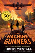 Cover: The Machine Gunners - Macmillan Children's Books