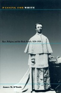 Cover: Passing for White - University of Massachusetts Press