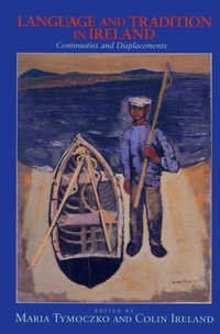 Enlarge image Cover: Language and Tradition in Ireland - University of Massachusetts Press