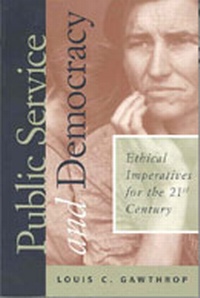 Abbildung von: Public Service and Democracy - Chatham House Publishers Inc.,U.S.