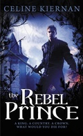 Cover: The Rebel Prince - Little, Brown & Company