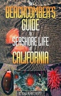 Cover: The Beachcomber's Guide to Seashore Life of California - Harbour Publishing