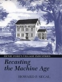 Enlarge image Cover: Recasting the Machine Age - University of Massachusetts Press