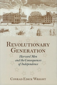 Enlarge image Cover: Revolutionary Generation - University of Massachusetts Press