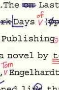 Cover: The Last Days of Publishing - University of Massachusetts Press