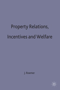 Abbildung von: Property Relations, Incentives and Welfare - Palgrave Macmillan
