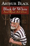 Cover: Black & White And Read All Over - Harbour Publishing