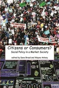 Cover: Citizens or Consumers? - Fernwood Publishing Co Ltd