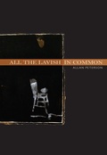 Cover: All the Lavish in Common - University of Massachusetts Press