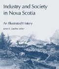 Cover: Industry and Society in Nova Scotia - Fernwood Publishing Co Ltd