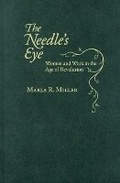 Cover: The Needle's Eye - University of Massachusetts Press