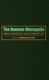 Enlarge image Cover: The Humane Metropolis - University of Massachusetts Press