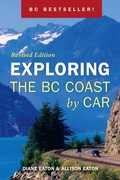 Cover: Exploring the BC Coast by Car Revised Edition - Harbour Publishing