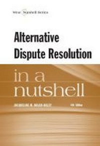 Abbildung von: Alternative Dispute Resolution in a Nutshell - West Academic Press