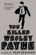 Cover: You Killed Wesley Payne - Little, Brown Young Readers