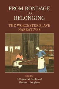 Abbildung von: From Bondage to Belonging - University of Massachusetts Press